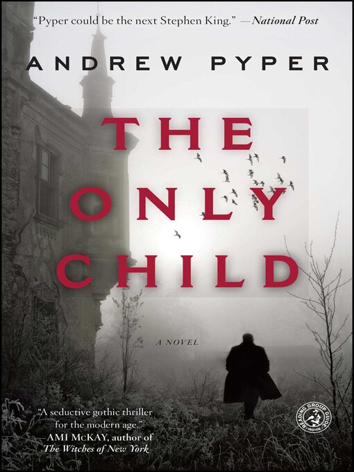 Title details for The Only Child by Andrew Pyper - Available
